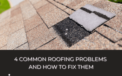 4 Common Roofing Problems and How To Fix Them